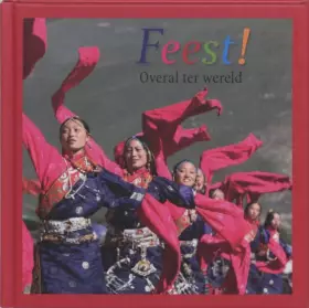 Couverture du produit · Feest !: overal ter wereld
