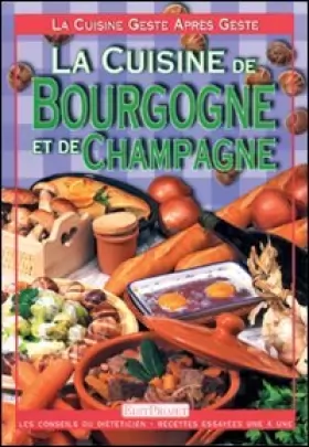 Couverture du produit · Cuisine de Bourgogne et de Champagne Français (la)
