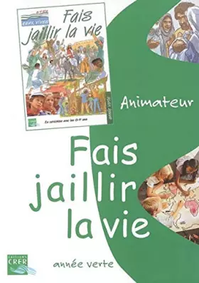 Couverture du produit · EAUX VIVES : FAIS JAILLIR LA VIE - VERT - ANIMATEUR