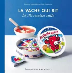 Couverture du produit · La Vache qui rit - les 30 recettes culte