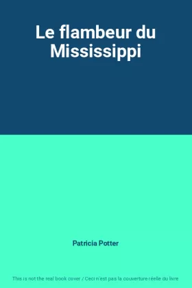 Couverture du produit · Le flambeur du Mississippi