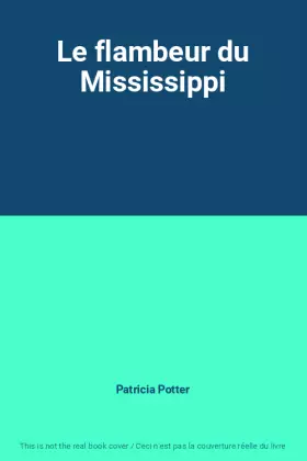Couverture du produit · Le flambeur du Mississippi