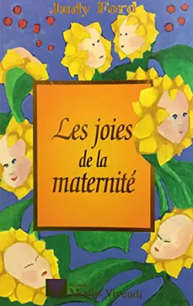 Couverture du produit · LES JOIES DE LA MATERNITE