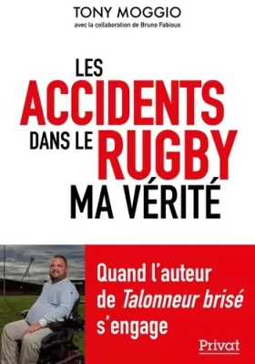 Couverture du produit · Accidents du rugby - ma vérité