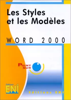 Couverture du produit · Word 2000 : les styles et les modèles