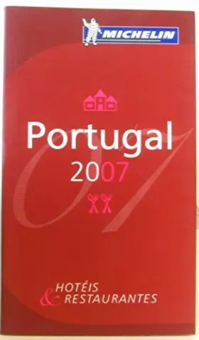 Couverture du produit · Guide Michelin Portugal 2007 - Portugais