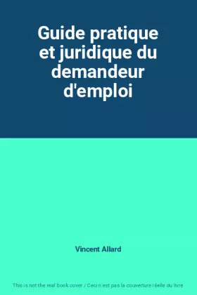 Couverture du produit · Guide pratique et juridique du demandeur d'emploi