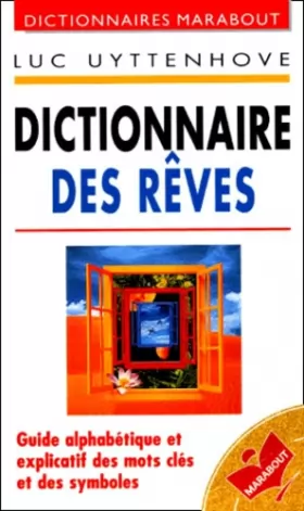 Couverture du produit · Dictionnaire des rêves : Guide alphabetique et explicatif des mots cles et des symboles