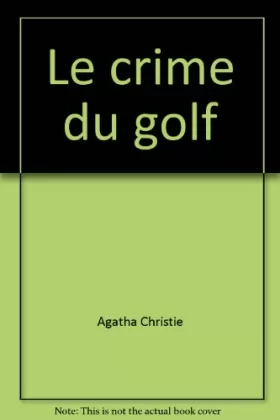 Couverture du produit · Le crime du golf