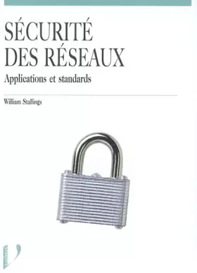 Couverture du produit · Sécurité des réseaux. Applications et standards