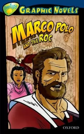 Couverture du produit · Oxford Reading Tree: Level 14: TreeTops Graphic Novels: Marco Polo and the Roc