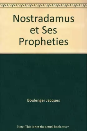 Couverture du produit · Nostradamus et ses propheties