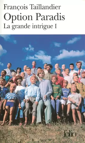 Couverture du produit · La grande intrigue, I : Option Paradis