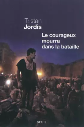 Couverture du produit · Le courageux mourra dans la bataille