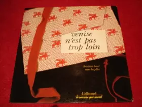 Couverture du produit · Venise n'est pas trop loin