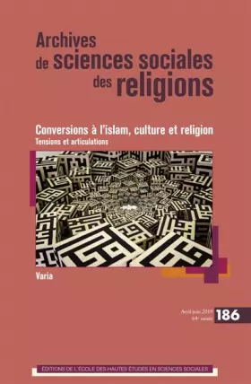 Couverture du produit · Archives de sciences sociales des religions, n°186 - convers