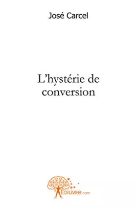 Couverture du produit · L'hystérie de conversion