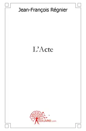 Couverture du produit · L'Acte