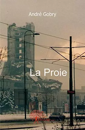 Couverture du produit · La Proie