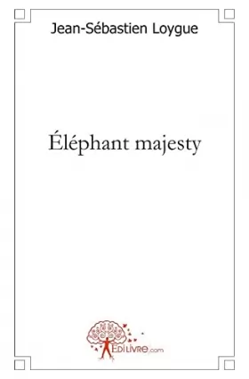 Couverture du produit · Éléphant majesty