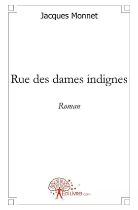 Couverture du produit · Rue des dames indignes