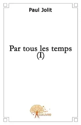 Couverture du produit · Par tous les temps T1