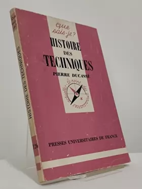 Couverture du produit · Histoire des techniques. Que sais-je? Nø 126. Editions P.U.F. Que sais-je? 1961. (Histoire, Sciences et techniques)