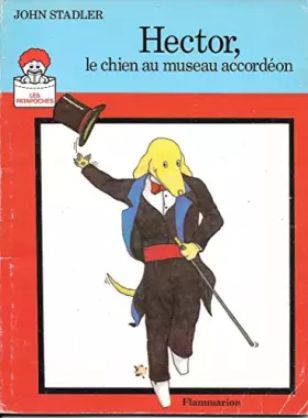 Couverture du produit · Hector, le chien au museau accordeon