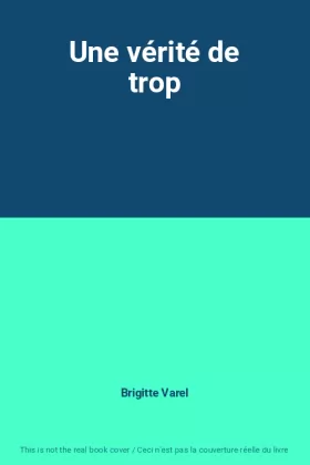 Couverture du produit · Une vérité de trop