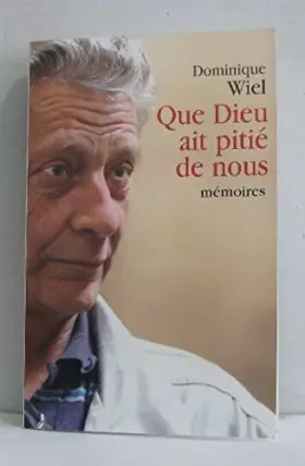 Couverture du produit · Que dieu ait pitié de nous -mémoires