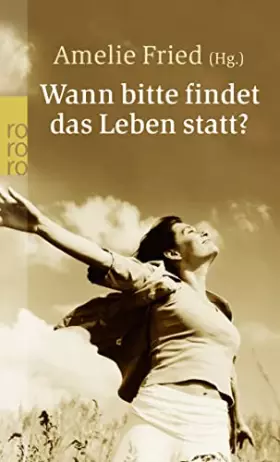Couverture du produit · Wann bitte findet das Leben statt?
