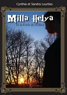 Couverture du produit · Milla, Helya et la Forêt de l'Effroi