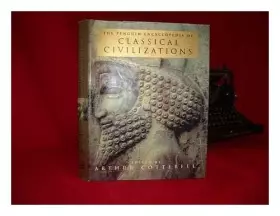 Couverture du produit · The Penguin Encyclopedia of Classical Civilizations