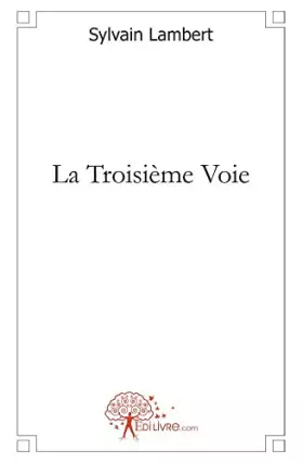 Couverture du produit · La Troisième Voie