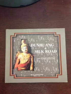 Couverture du produit · Dunhuang and the Silk Road