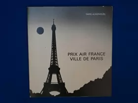 Couverture du produit · 3e prix Air-France-Ville de Paris: Exposition... Musée d'art moderne de la Ville de Paris, du 25 septembre au 25 octobre 1985