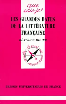 Couverture du produit · Les grandes dates de la littérature française, 1re édition