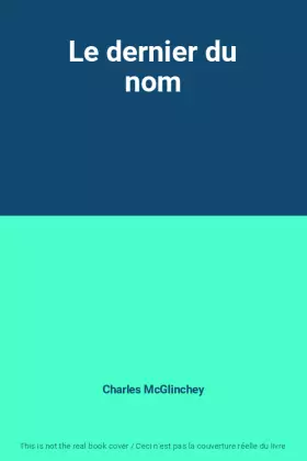 Couverture du produit · Le dernier du nom