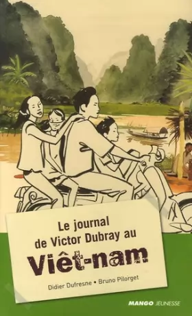 Couverture du produit · Le journal de Victor Dubray au Viêt-nam