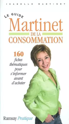 Couverture du produit · Le guide Martinet de la consommation