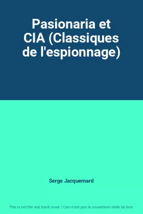 Couverture du produit · Pasionaria et CIA (Classiques de l'espionnage)