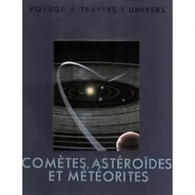 Couverture du produit · Comètes, astéroïdes et météorites