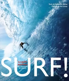 Couverture du produit · Surf ! - La quête mystique des chasseurs de vagues