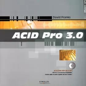 Couverture du produit · Acid Pro 3.0 (+ CD Room offert)