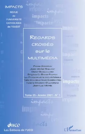 Couverture du produit · Impacts tome 35 annee 2001 n.1 : regards Croisés sur le multimedia