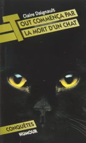 Couverture du produit · Tout commenca mort d'un chat conquetes 54