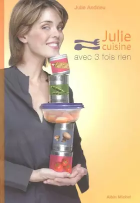 Couverture du produit · Julie cuisine avec 3 fois rien