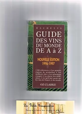 Couverture du produit · GUIDE DES VINS DU MONDE DE A A Z 96/97