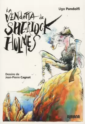 Couverture du produit · La vendetta de Sherlock Holmes: Les aventures du grand détective en Corse