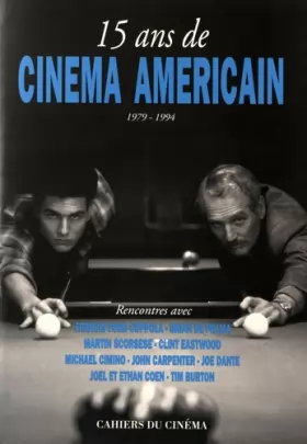 Couverture du produit · 15 ans de cinéma américain, 1979-1994
